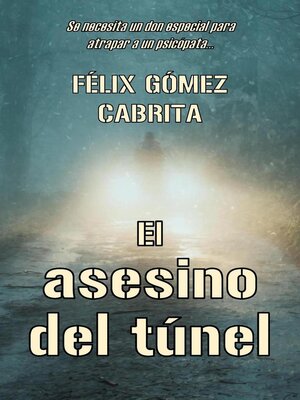 cover image of El Asesino Del Túnel